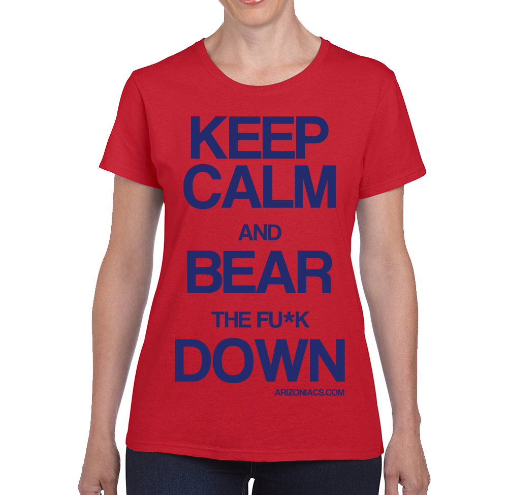 Keep Calm and Bear Down