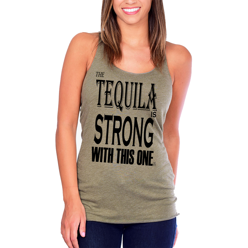 Tequila Strong - Women's Tank (various colors)