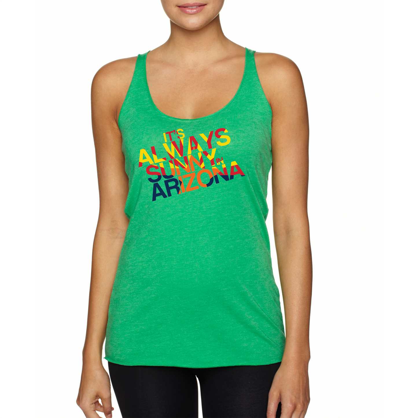 Always Sunny in Arizona (Various Colors)