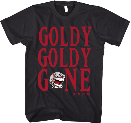 Goldy Goldy Gone Shirt